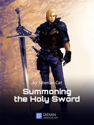 Summoning the Holy Sword Novel